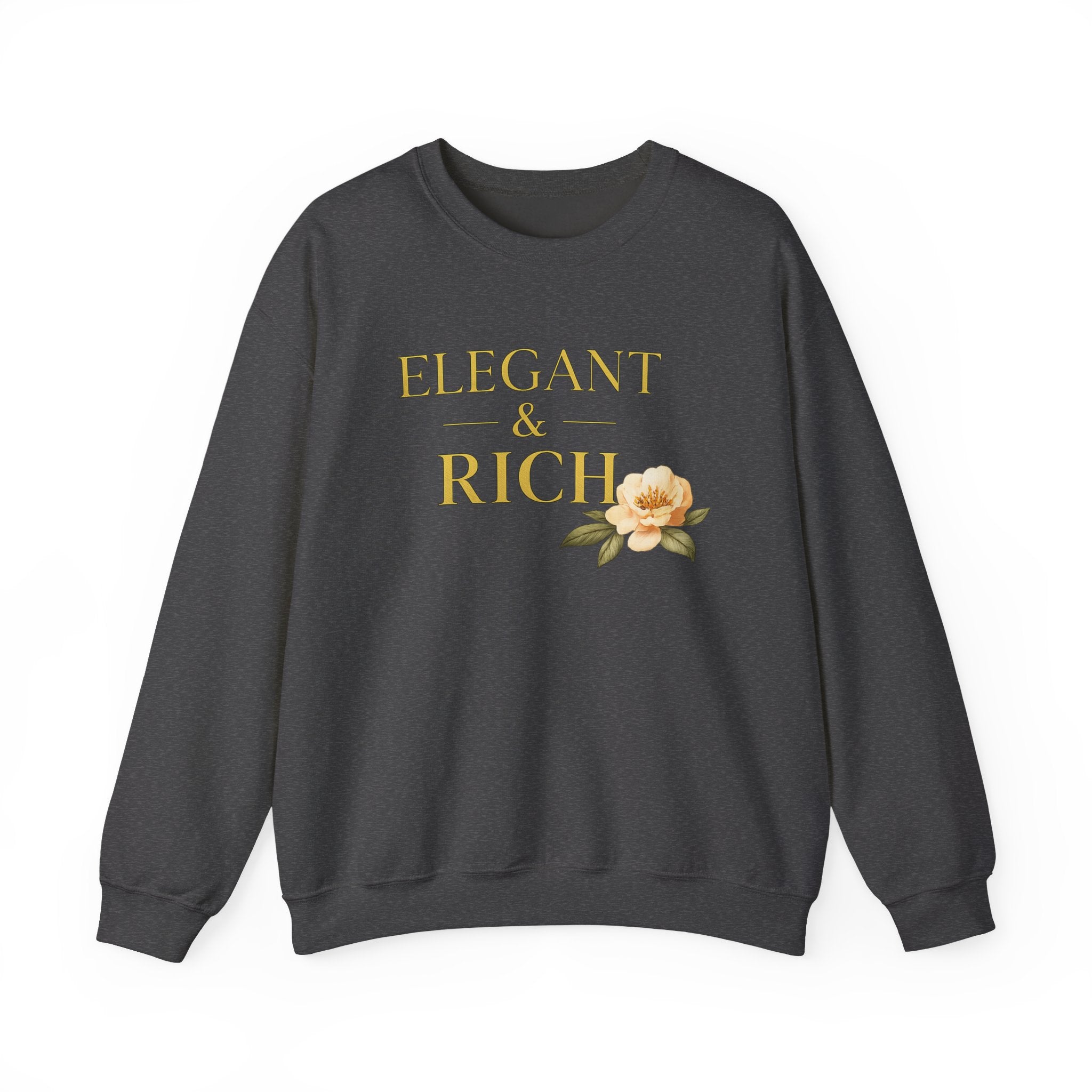 Crewneck Sweatshirt — "Elegant & Rich" Floral Graphic