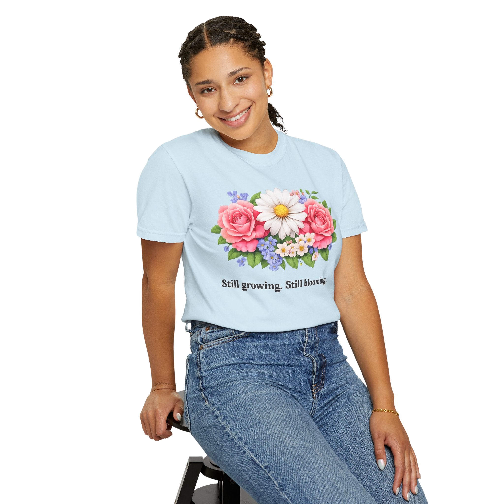 Still Growing, Still Blooming Floral T-Shirt