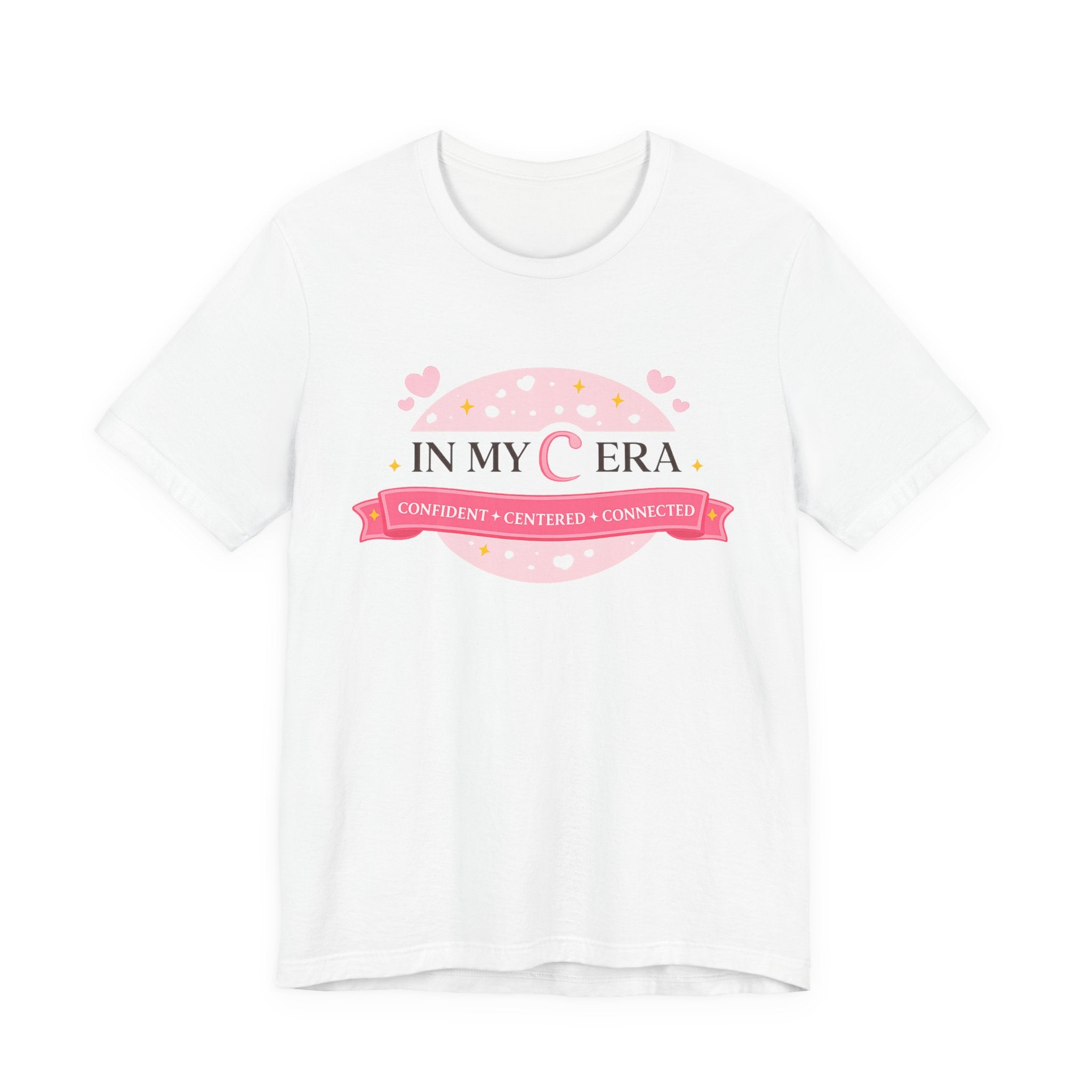 In My Cera Pink Badge Tee — Confident • Centered • Connected