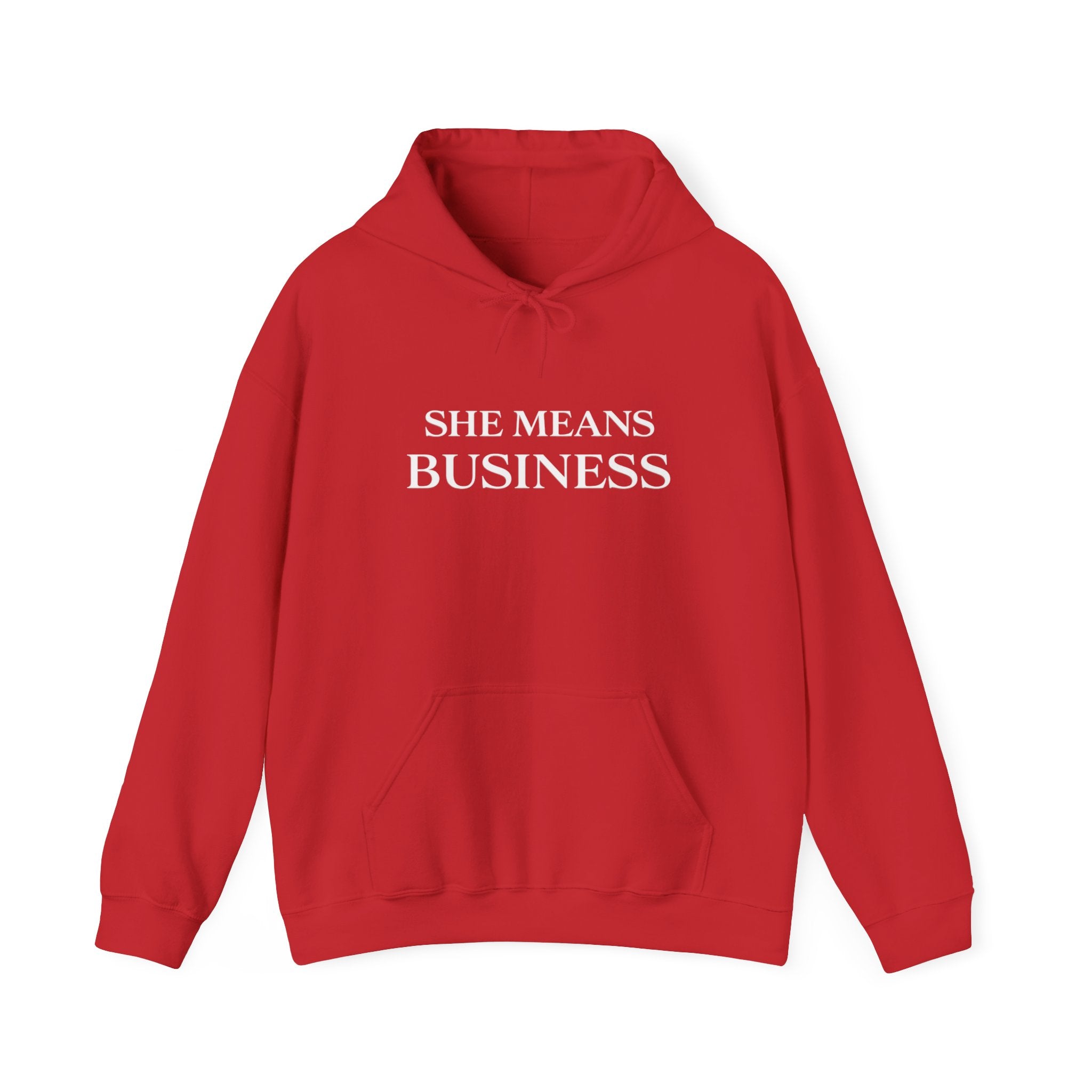 She Means Business Hoodie — Empowered Women Graphic Hooded Sweatshirt