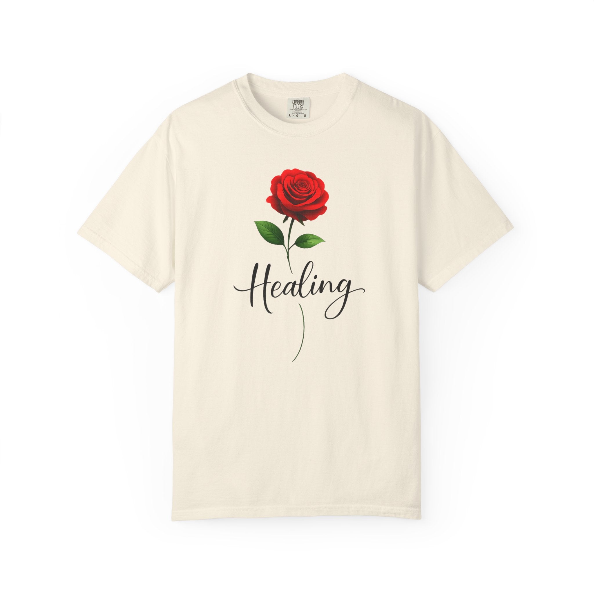 Healing Rose T-Shirt — Floral Inspirational Tee