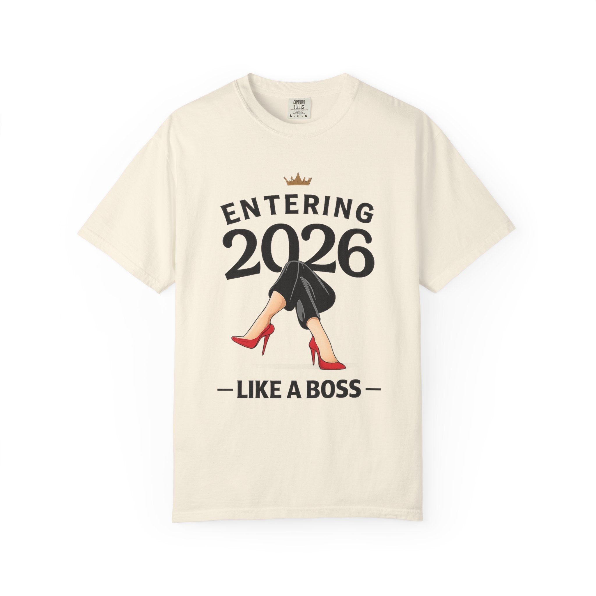 Entering 2026 Like a Boss T-Shirt