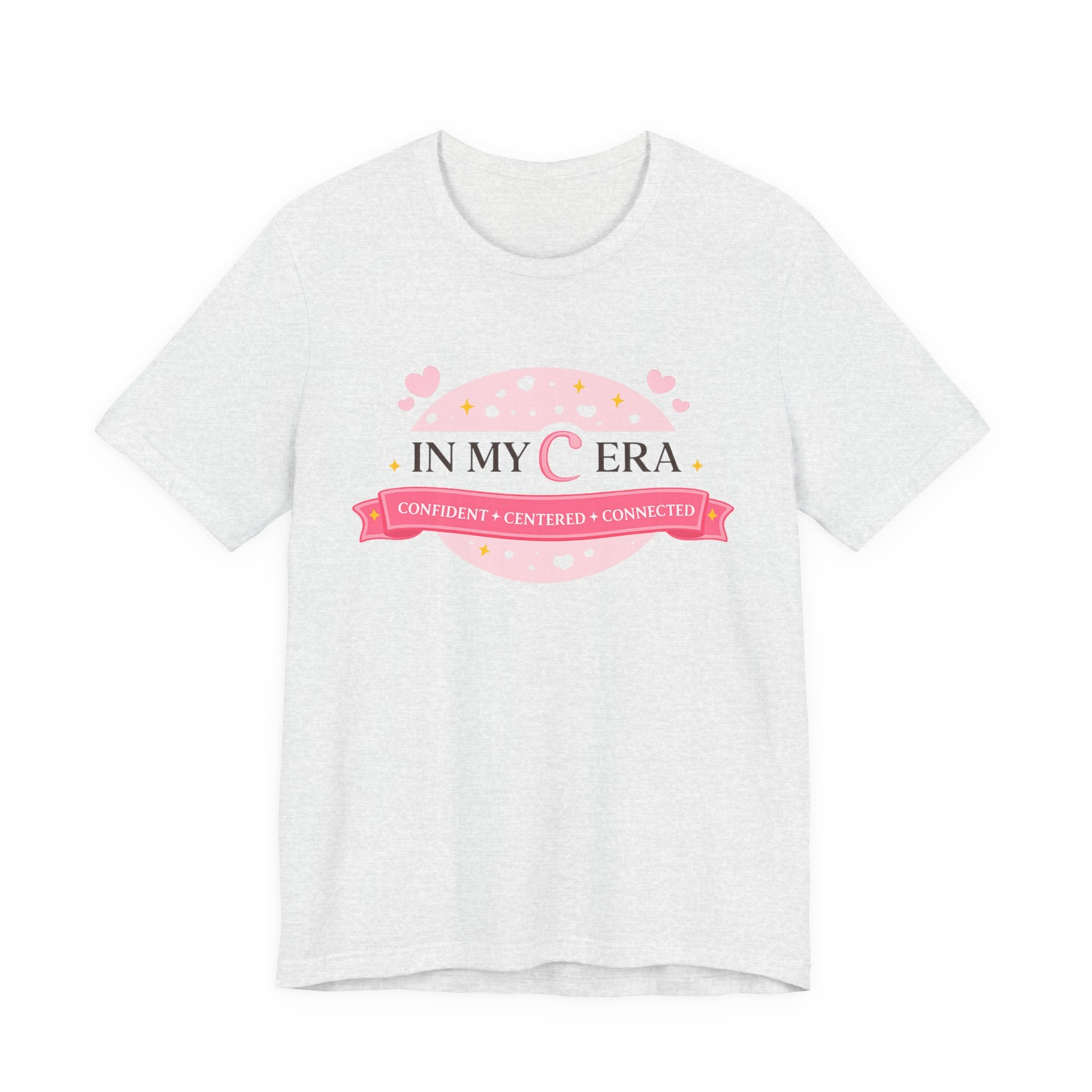 In My Cera Pink Badge Tee — Confident • Centered • Connected