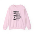 She Is Empowerment Sweatshirt — Inspirational Women’s Crewneck