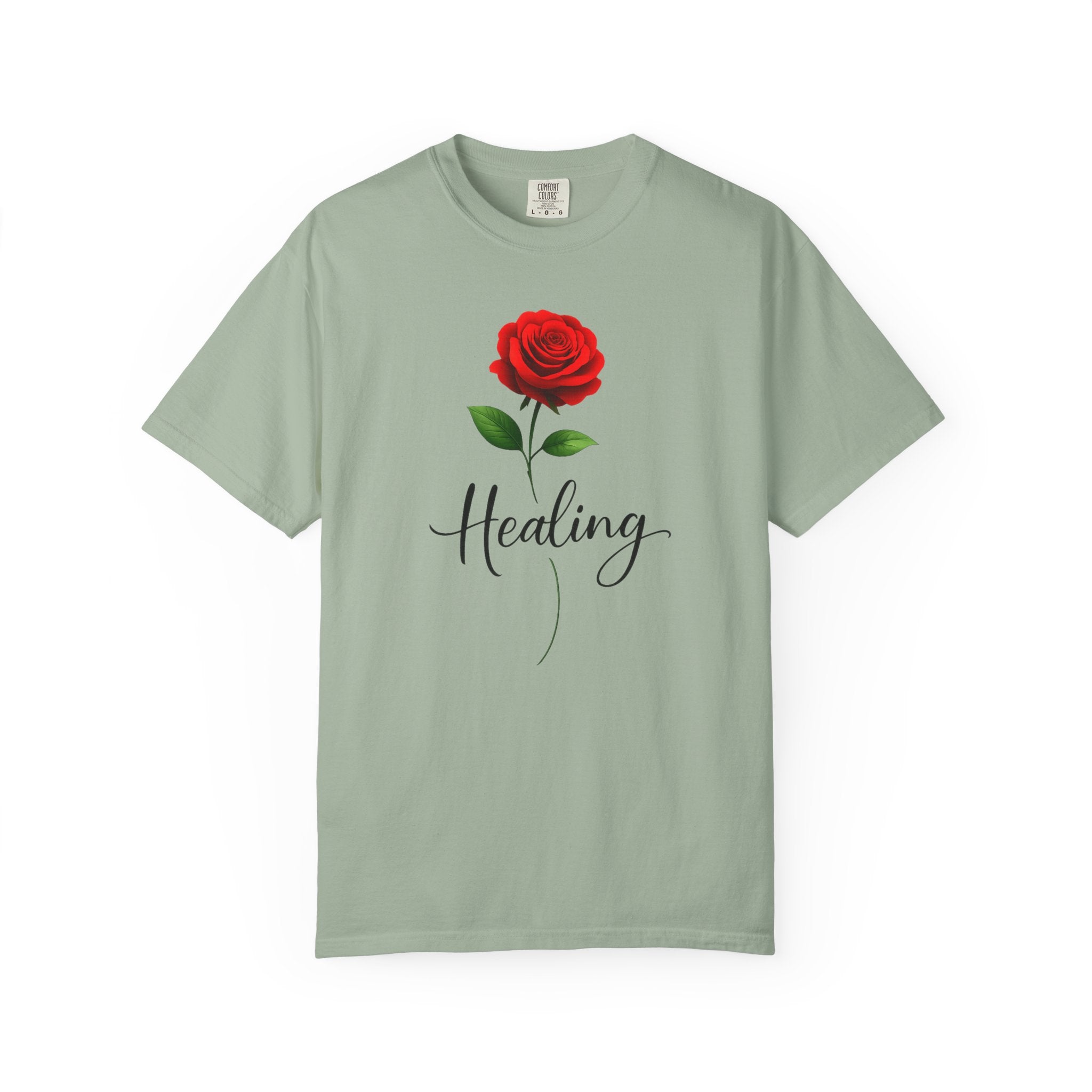 Healing Rose T-Shirt — Floral Inspirational Tee