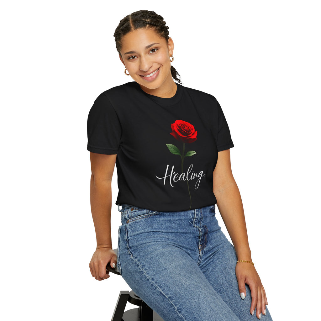 Healing Rose T-Shirt — Floral Inspirational Tee