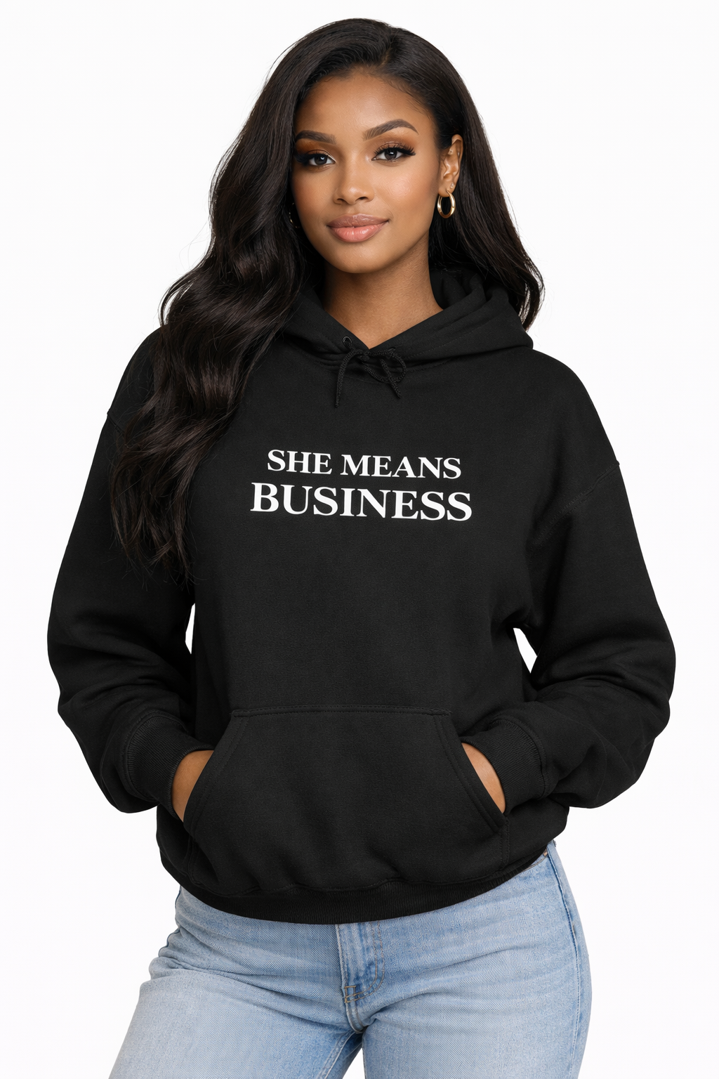 She Means Business Hoodie — Empowered Women Graphic Hooded Sweatshirt